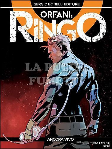 ORFANI #    13 - RINGO 1: ANCORA VIVO